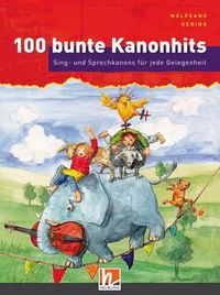 Wolfgang Hering – 100 bunte Kanonhits – Helbling