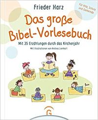 Frieder Harz – Das große Bibel-Vorlesebuch – Gütersloher Verlagshaus